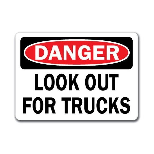Signmission Danger Sign-Look Out For Trucks-10in x 14in OSHA Safety Sign, 10" L, 14" H, DS-Trucks DS-Trucks - main